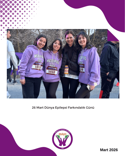 26 Mart Dünya Epilepsi Farkındalık Günü kapsamında
