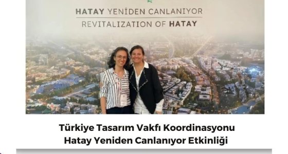 Türkiye Tasarım Vakfı Koordinasyonu, Hatay Yeniden Canlanıyor Etkinliği